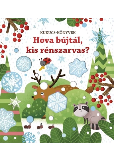 Hova bújtál, kis rénszarvas?