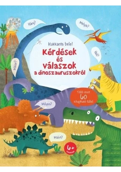 Kukkants bele! - Kérdések és válaszok a dinoszauruszokról