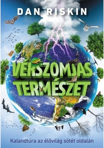Vérszomjas természet