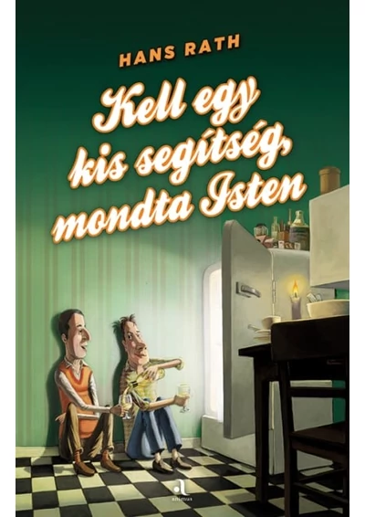 Kell egy kis segítség, mondta Isten
