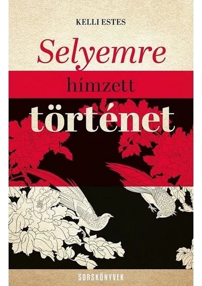 Selyemre hímzett történet