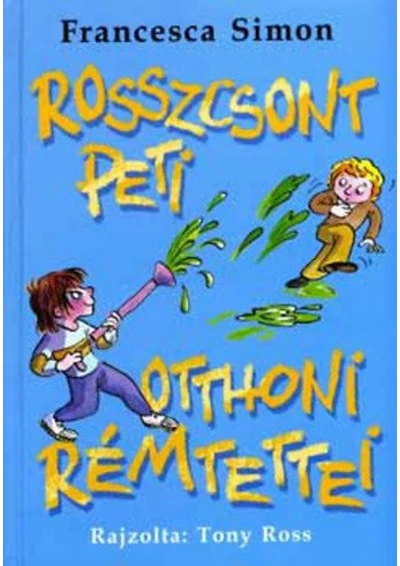 Rosszcsont ?Peti otthoni rémtettei
