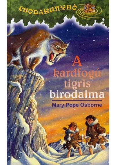 A kardfogú tigris birodalma