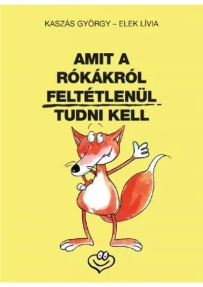 Amit a rókákról feltétlenül tudni kell