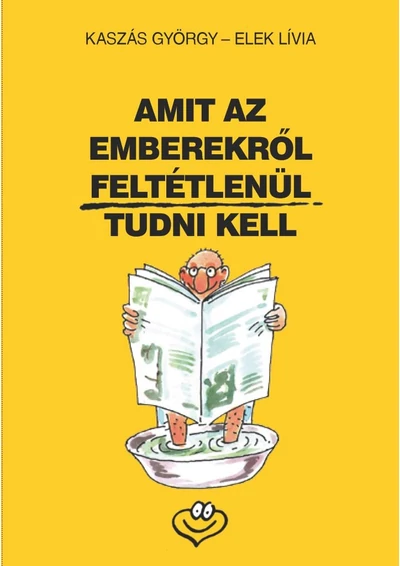 Amit az emberekről feltétlenül tudni kell