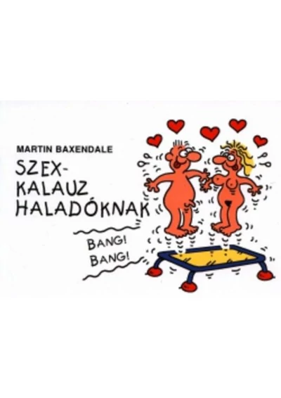 Szex-kalauz haladóknak