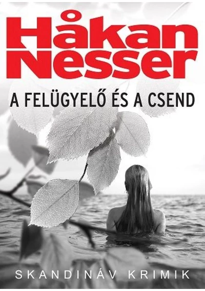 A felügyelő és a csend