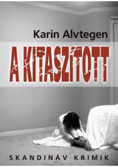 A kitaszított