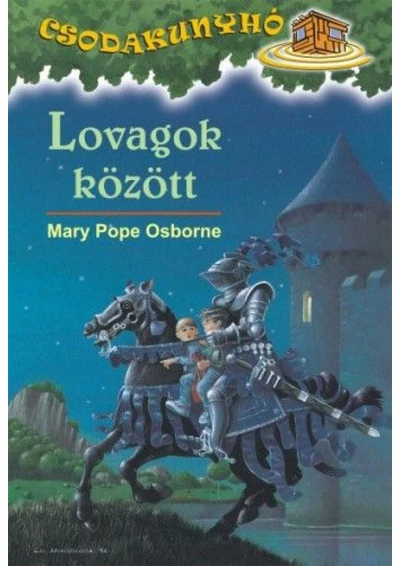 Lovagok között