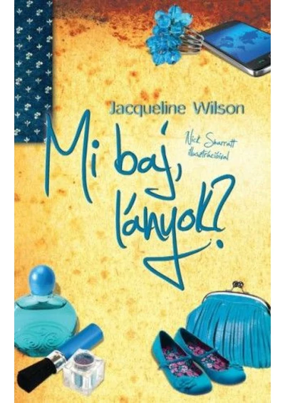 Mi baj, lányok?