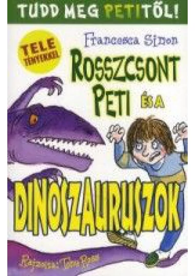 Rosszcsont Peti és a dinoszauruszok