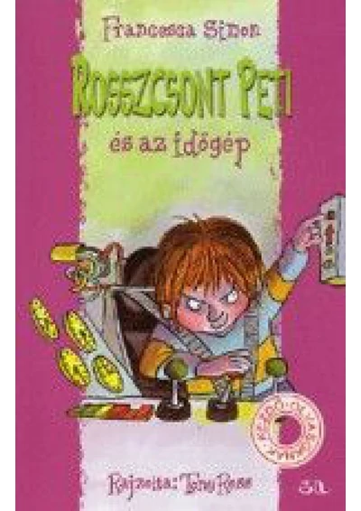 Rosszcsont Peti és az időgép