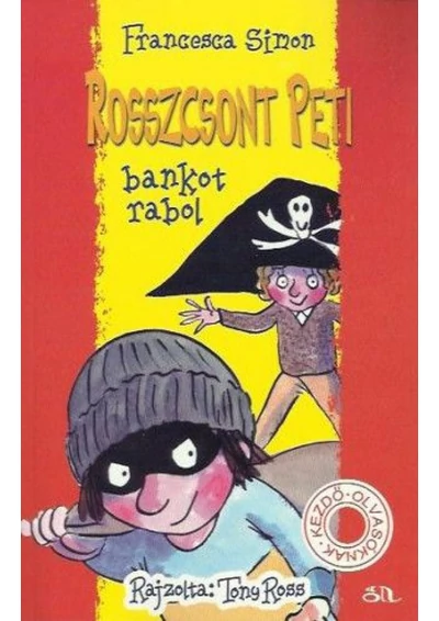 Rosszcsont Peti bankot rabol