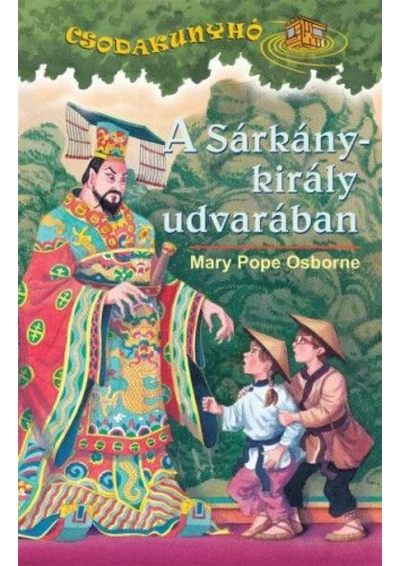 A Sárkánykirály udvarában