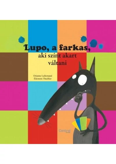 Lupo, a farkas aki színt akart váltani