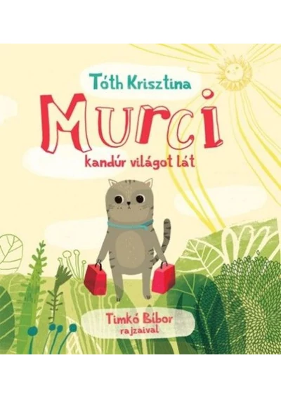 Murci kandúr világot lát