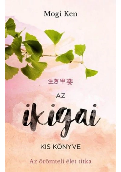 Az ikigai kis könyve