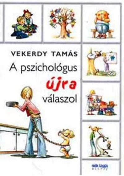 A pszichológus újra válaszol