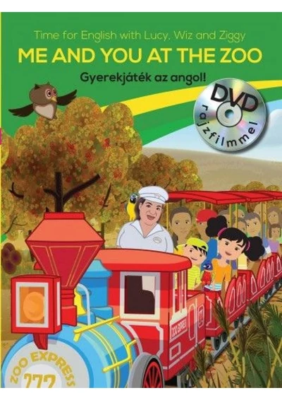 Gyerekjáték az angol! 4. - Me and You at the Zoo - Time for English