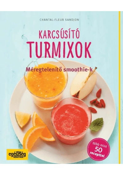 Karcsúsító turmixok