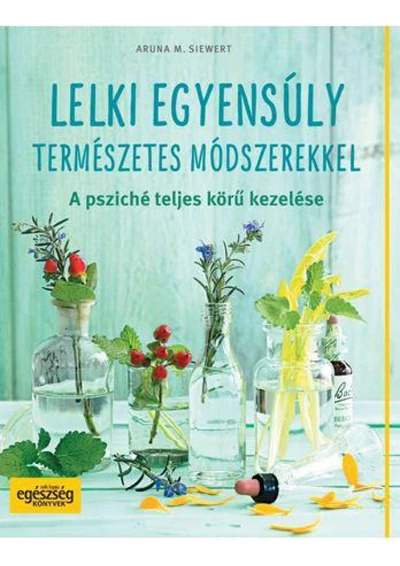 Lelki egyensúly természetes módszerekkel