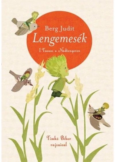 Lengemesék - Tavasz a Nádtengeren - 2. kiadás