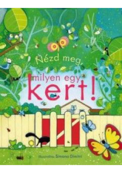 Nézd meg, milyen egy kert