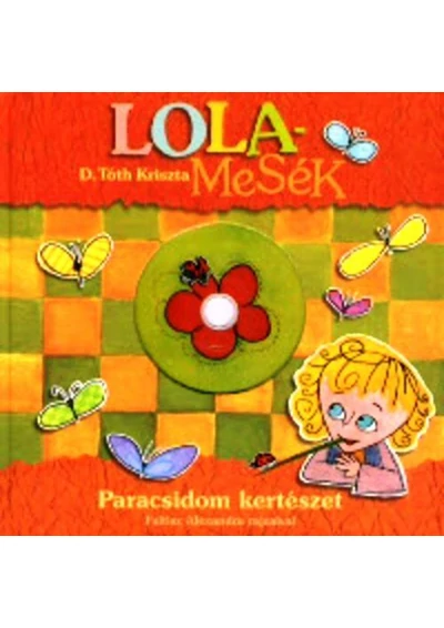 Lolamesék - Paracsidom kertészet