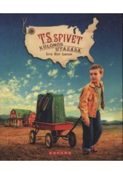 T.S. Spivet különös utazása
