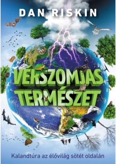 Vérszomjas természet