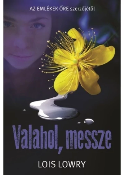 Valahol, messze