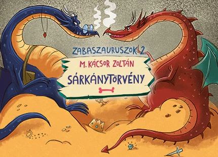 Sárkánytűzzel belobbantott kalandok a Zabaszauruszok második részében