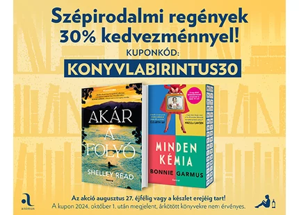 Különleges, inspiráló történetek most 30% kedvezménnyel! Válogass szépirodalmi köteteink közül!