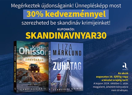 Skandináv feszültség 30% kedvezménnyel! Vadássz a legdermesztőbb krimikre akciósan!